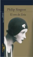 EL ORO DE ZOIA de SINGTON, PHILIP 
