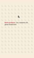 LOS CANTARES DE GESTA FRANCESES de RIQUER, MARTIN DE 