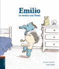 EMILIO SE MONTA UNA FIESTA de CUVELLIER, VINCENT 