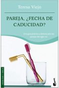 PAREJA. FECHA DE CADUCIDAD? di VIEJO, TERESA 