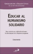 EDUCAR AL HUMANISMO SOLIDARIO di VV.AA. 