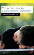 VIVIR COMO UN NIO: MEDITACIONES SOBRE 