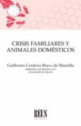 CRISIS FAMILIARES Y ANIMALES DOMESTICOS di CERDEIRA BRAVO MANSILLA, GUILLERMO 