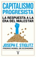 CAPITALISMO PROGRESISTA di STIGLITZ, JOSEPH E. 