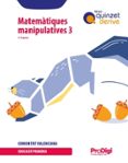 Portada de Quadern. Matemàtiques manipulatives 3 EP - Quinzet-Derive. ProDigi (Comunitat Valenciana)