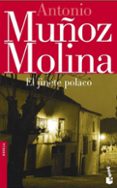 EL JINETE POLACO (PREMIO PLANETA 1991) di MUOZ MOLINA, ANTONIO 