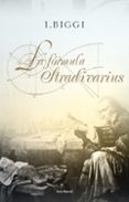 LA FORMULA STRADIVARIUS de BIGGI, I. 
