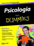 PSICOLOGIA PARA DUMMIES de CASH, ADAM   CASH, ADAM 