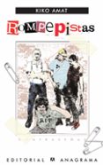 ROMPEPISTAS de AMAT, KIKO 