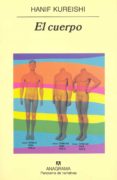 EL CUERPO di KUREISHI, HANIF 