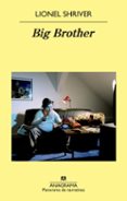 BIG BROTHER de SHRIVER, LIONEL 