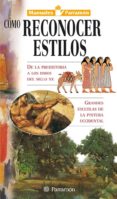 COMO RECONOCER ESTILOS di VV.AA. 