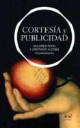 CORTESIA Y PUBLICIDAD de POCH OLIVE, DOLORS  ALCOBA, SANTIAGO 