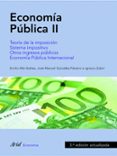 ECONOMIA PUBLICA II (3 ED.ACTUALIZADA) de GONZALEZ-PARAMO, JOSE MANUEL  ALBI IBAEZ, EMILIO 