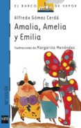 AMALIA, AMELIA Y EMILIA de GOMEZ CERDA, ALFREDO 
