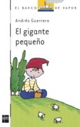 EL GIGANTE PEQUEO de GUERRERO, ANDRES 