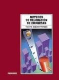 METODOS DE VALORACION DE EMPRESAS (2 ED.) de CABALLER MELLADO, VICENTE 