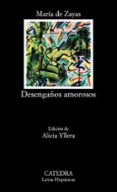 DESENGAOS AMOROSOS de ZAYAS Y SOTOMAYOR, MARIA DE 