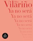 Ya No Será Por Idea Vilariño, Tapa Blanda
