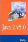 JAVA 2 V5.0 de SCHILDT, HERBERT 