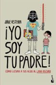 YO SOY TU PADRE! di VESTERRA, JORGE 