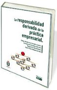 RESPONSABILIDAD DERIVADA DE LA PRCTICA EMPRESARIAL de MONTERROSO CASADO, ESTHER 