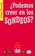 PODEMOS CREER EN LOS SONDEOS? de DOWEK, GILLES 