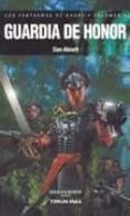 GUARDIA DE HONOR (WARHAMMER 40000-LOS FANTASMAS DE GAUNT) de ABNETT, DAN 