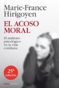 EL ACOSO MORAL (25 ED) de HIRIGOYEN, MARIE-FRANCE 