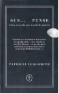 SUS... PENSE de HIGHSMITH, PATRICIA 