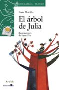 EL ARBOL DE JULIA de MATILLA, LUIS 
