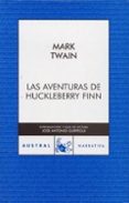 LAS AVENTURAS DE HUCKLEBERRY FINN de TWAIN, MARK 