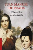EL CASTILLO DE DIAMANTE de PRADA, JUAN MANUEL DE 