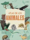 ATLAS DE LOS ANIMALES (VVKIDS) de BANFI, CRISTINA