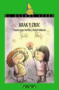 KRAK Y CROC  (EL DUENDE VERDE) de LOPEZ NARVAEZ, CONCHA 