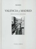 VALENCIA Y MADRID de AZORIN 