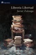LIBRERIA LIBERTAD de ZULOAGA, JAVIER 