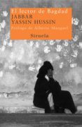 EL LECTOR DE BAGDAD di YASSIN HUSSIN, JABBAR 