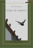 GOLPES DE CABESTRO de VALENTIN MORENO, BLAS 