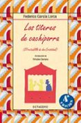 LOS TITERES DE CACHIPORRA. EL RETABLILLO DE DON CRISTOBAL de GARCIA LORCA, FEDERICO  SERRANO, VIRTUDES 