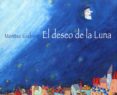 EL DESEO DE LA LUNA de GISBERT NAVARRO, MONTSERRAT 