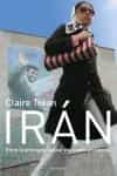 IRAN: ENTRE LA AMENAZA NUCLEAR Y EL SUEO OCCIDENTAL di TREAN, CLAIRE 