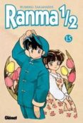 RANMA 1/2 N 15 di TAKAHASHI, RUMIKO 