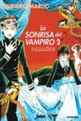 LA SONRISA DEL VAMPIRO 2: PARAISO de MARUO, SUEHIRO 