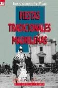 FIESTAS TRADICIONALES DE MADRID di ECIJA MORENO, ANA MARIA  GARCIA VALCARCEL, REYES 