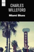MIAMI BLUES de WILLEFORD, CHARLES 