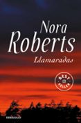 LLAMARADAS de ROBERTS, NORA 