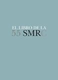 EL LIBRO DE LA 55 SMRC di VV.AA. 