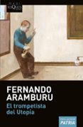 EL TROMPETISTA DEL UTOPIA de ARAMBURU, FERNANDO 