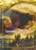 LEYENDAS DE ESPAA di VV.AA. 
